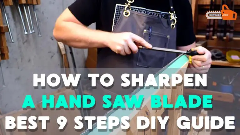 How to Sharpen a Hand Saw Blade - Best 9 Steps DIY Guide